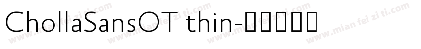 ChollaSansOT thin字体转换